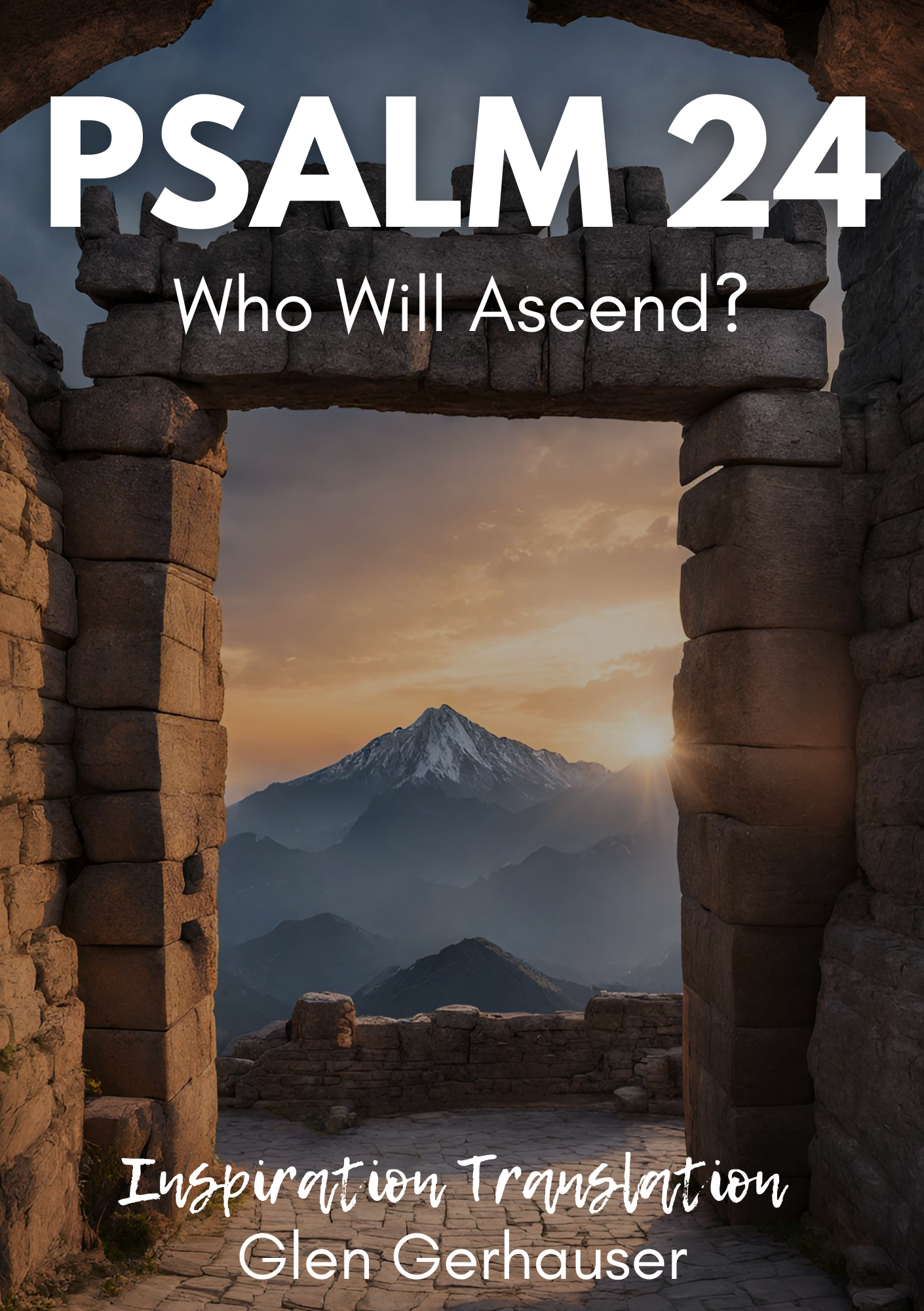 Psalm 24: Who Will Ascend? (Graphic Psalms Series)