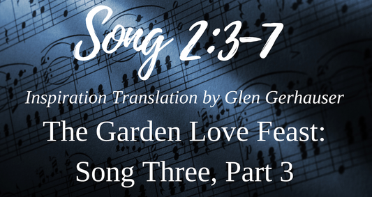 The Garden Love Feast Part III (Inspiration Translation)