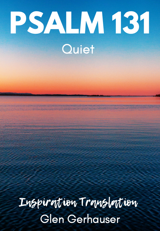 Quiet: Psalm 131 (Graphic Psalms Series)